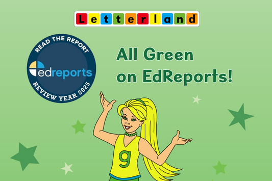 Letterland Gets "All Green" on EdReports